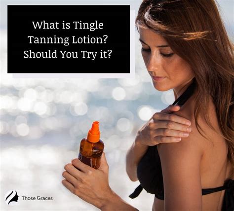 tingle tanning lotion side effects.